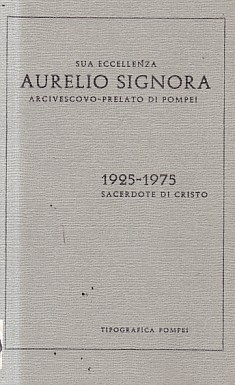 Sua Eccellenza AURELIO SIGNORA